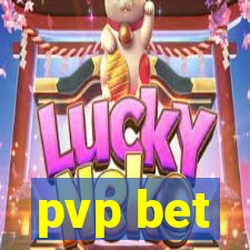 pvp bet